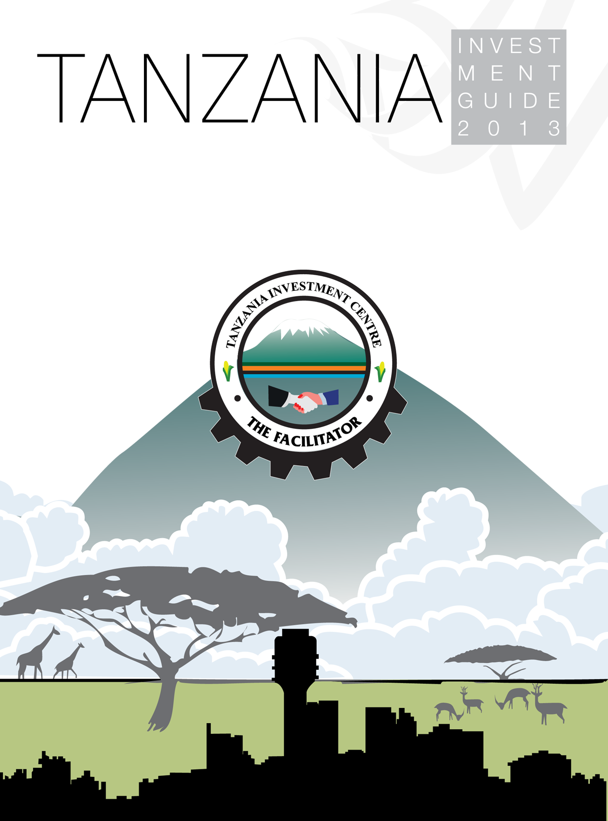 Tanzania Investments Guide Book 2013